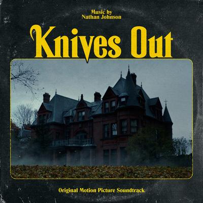 Knives Out!, Pt. II (The Will) By Nathan Johnson's cover