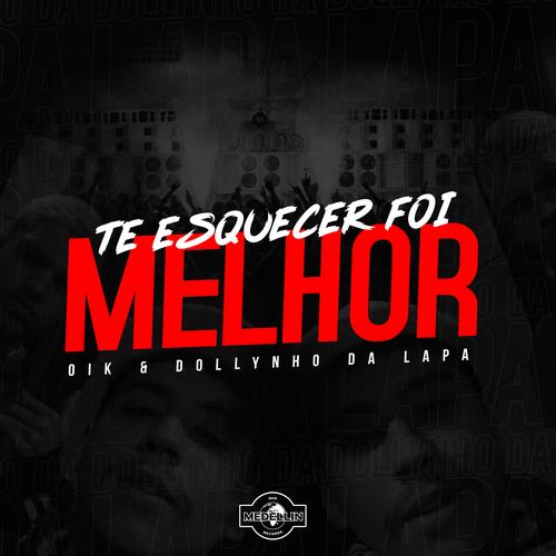 Te Esquecer Foi Melhor's cover