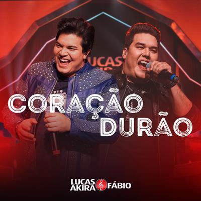 Coração Durão By Lucas Akira e Fábio's cover