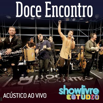 Alucinado (Acústico) (Ao Vivo) By Doce Encontro's cover