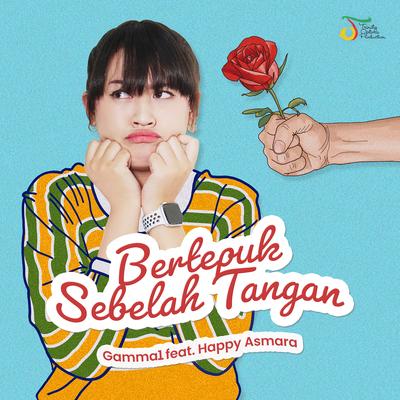 Bertepuk Sebelah Tangan By Gamma1's cover