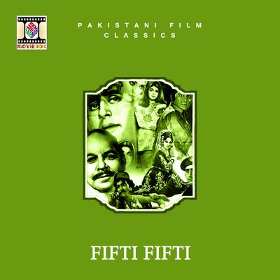 Fifti Fifti (Pakistani Film Soundtrack)'s cover