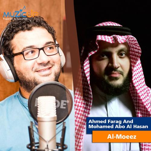 Al-Moeez Official TikTok Music - Ahmed Farag-Mohamed Abo Al Hasan ...