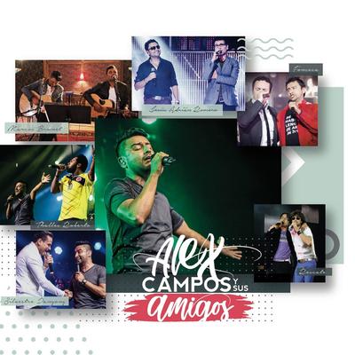 Junto a Ti (En Vivo) By Alex Campos, Marcela Gandara's cover