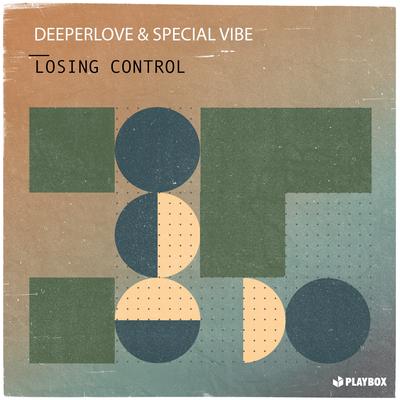 Losing Control By Deeperlove, Special Vibe, KYANU's cover