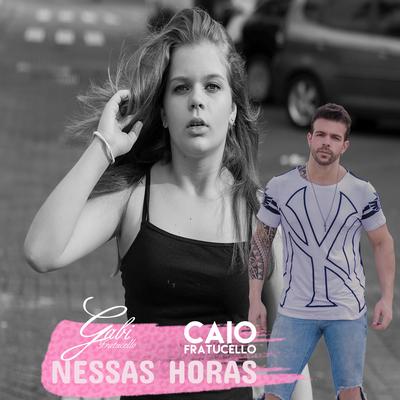 Nessas Horas By Gabi Fratucello's cover