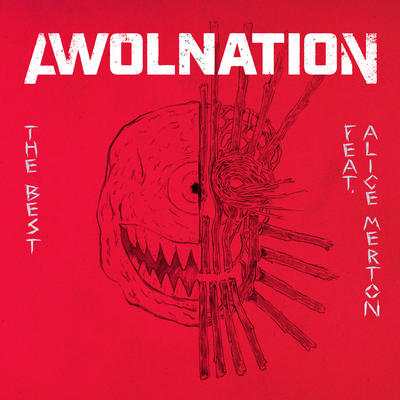 The Best (feat. Alice Merton) By AWOLNATION, Alice Merton's cover