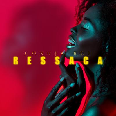Ressaca By Coruja Bc1's cover