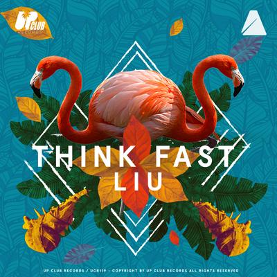 Think Fast By Liu's cover