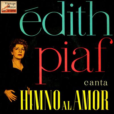 Hymne A L'Amour (If You Love Me) (Himno Al Amor) By Édith Piaf, Robert Chauvigny And Orchestra's cover