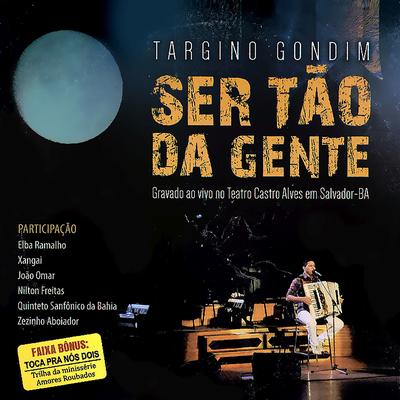 Baião da Garoa (Ao Vivo) By Targino Gondim, Xangai, Quinteto Sanfônico da Bahia's cover