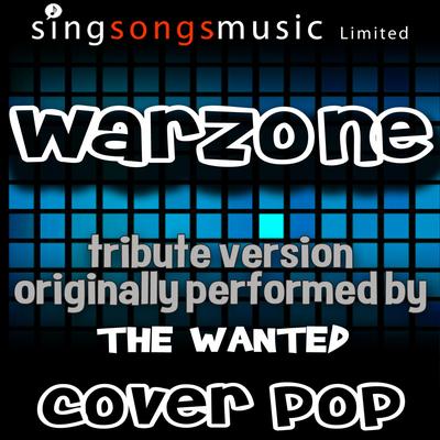 Warzone (Tribute to The Wanted) By Cover Pop's cover