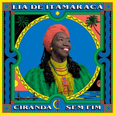 Ciranda Sem Fim para Lia By Lia de Itamaracá's cover