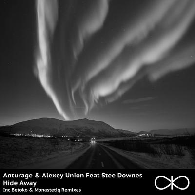 Hide Away (Monastetiq Remix) By Anturage, Alexey Union, Stee Downes, Monastetiq's cover