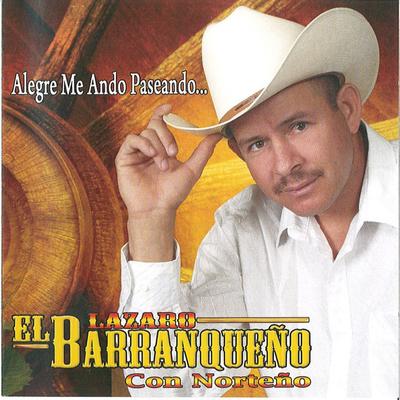 Lazaro Salazar El Barranqueno De Sinaloa's cover