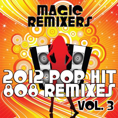 2012 Pop Hit 808 Remixes, Vol. 3's cover