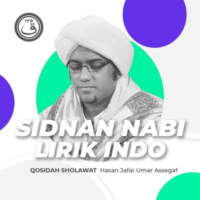 Qosidah Sidnan Nabi Lirik Indo Nurul Musthofa Classics's cover