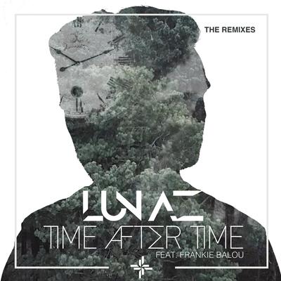 Time After Time (Lizot Extended Mix) By LUNAZ, Frankie Balou, LIZOT's cover