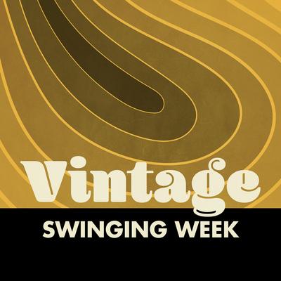 Vintage Swinging Week's cover