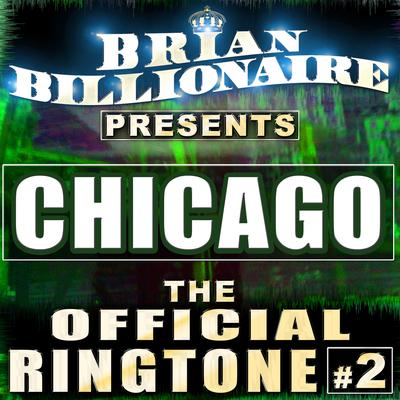 Chicago By Brian Billionaire's cover