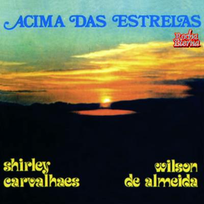 Acima das Estrelas By Shirley Carvalhaes's cover