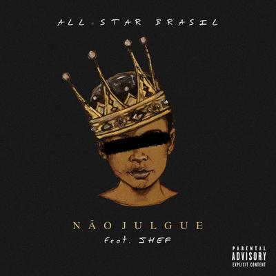 Não Julgue By All Star Brasil, Jhef's cover