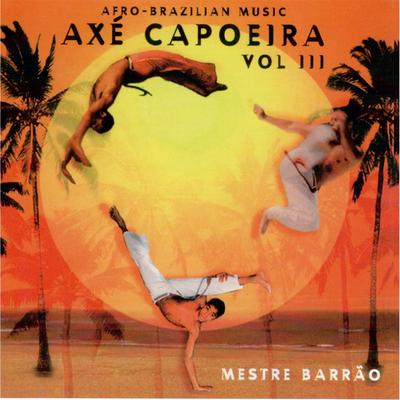 Sou Capoeira By Mestre Barrão's cover