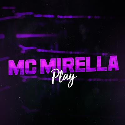 Play By MC Mirella's cover