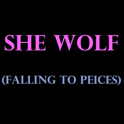 She Wolf (Falling to Pieces) (Extended Mix)'s cover