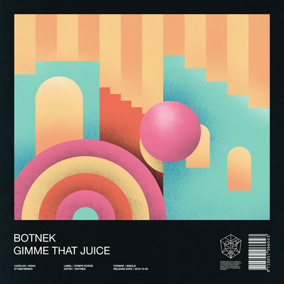Gimme That Juice By Botnek's cover