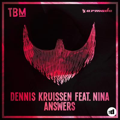 Answers (feat. Nina) By Dennis Kruissen, Nina's cover