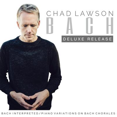 Bach Interpreted: Piano Variations on Bach Chorales (Deluxe Release)'s cover