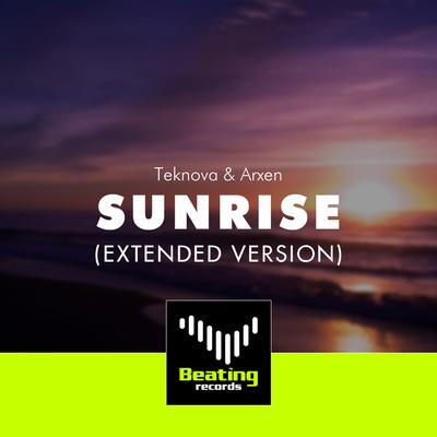 Sunrise (Extended Mix) By Arxen, Teknova's cover