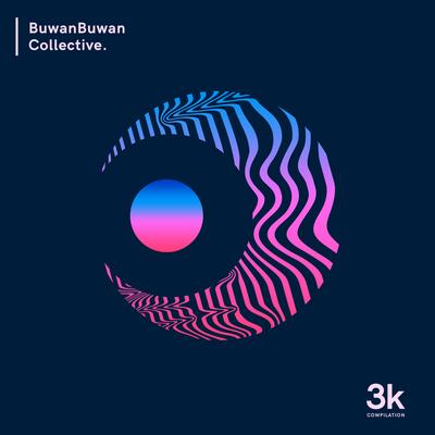 Buwanbuwan Collective 3K's cover