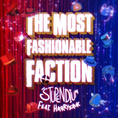 The Most Fashionable Faction's cover