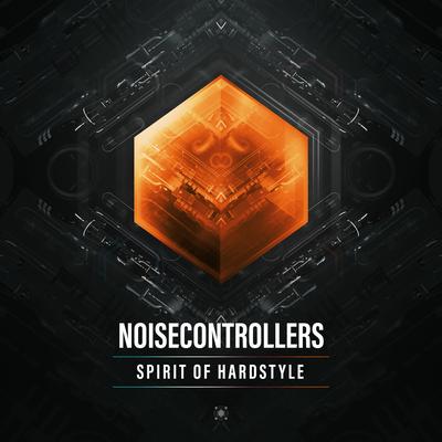 Spirit of Hardstyle By Noisecontrollers's cover