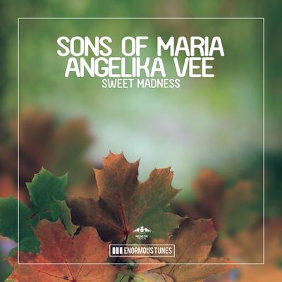 Sweet Madness By Sons Of Maria, Angelika Vee's cover