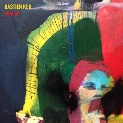 Pick Up By Bastien Keb's cover