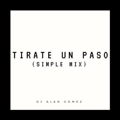 Tirate un Paso (Simple Mix)'s cover