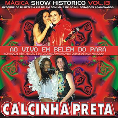 Calcinha Preta, Vol. 13 (Ao Vivo)'s cover