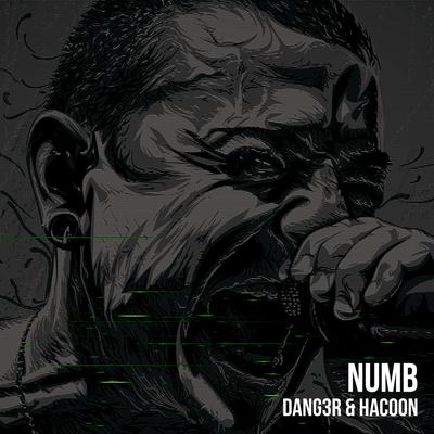 Numb By Hacoon, Dang3r's cover