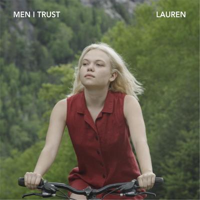 Lauren By Men I Trust's cover