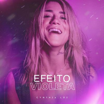 Efeito Violeta By Cynthia Luz's cover
