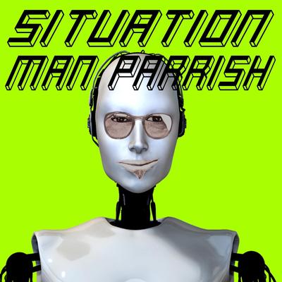 Situation By Man Parrish's cover