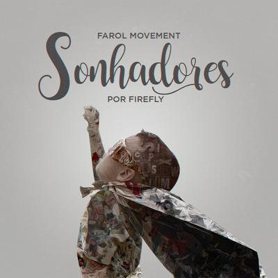 Sonhadores By firefly's cover