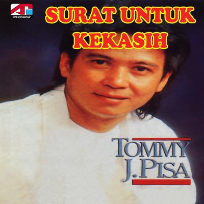 Surat Untuk Kekasih By Tommy J Pisa's cover