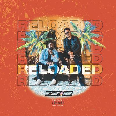 Breakfast N Vegas: Reloaded's cover