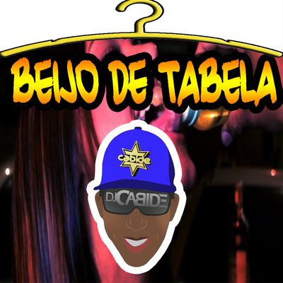 Beijo de Tabela By DJ Cabide, Mc Fernanda SG's cover