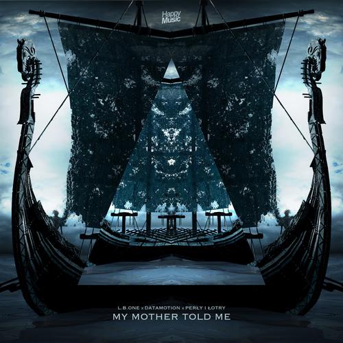 My Mother Told Me (Vikings Anthem)'s cover
