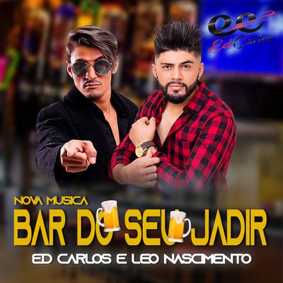 Bar do Seu Jadir By Ed Carlos, Léo Nascimento's cover